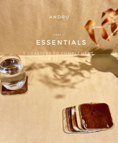ESSENTIALS: 5 Coasters To Complement Your Aesthetic